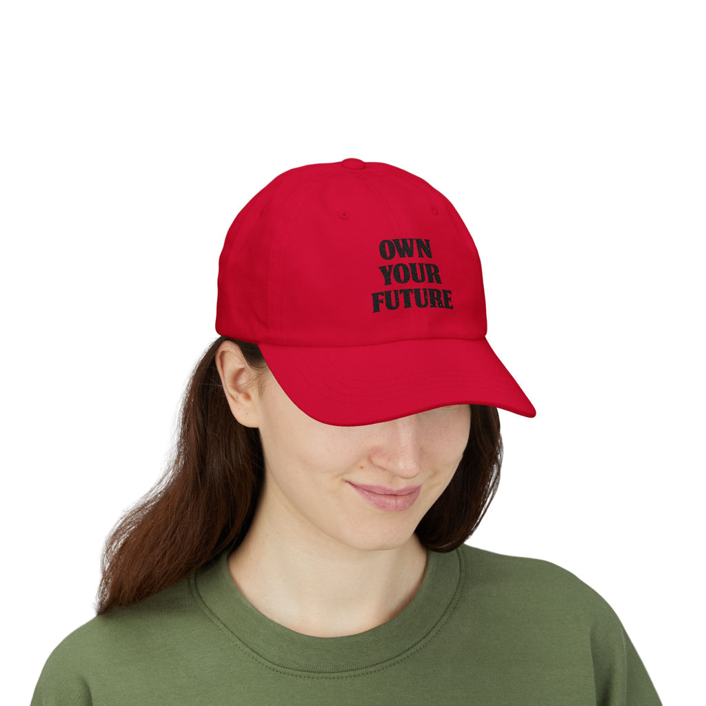 Own Your Future Dad Hat - Motivational Embroidered Cap, Minimalist Streetwear, Adjustable Cotton Baseball Hat