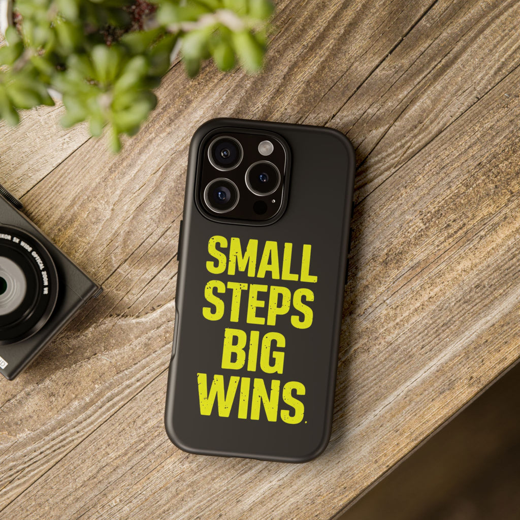 Small Steps Big Wins Motivational Phone Case, Inspirational Quote iPhone Case, Tough Samsung Galaxy Case, Minimalist Black Success Cover