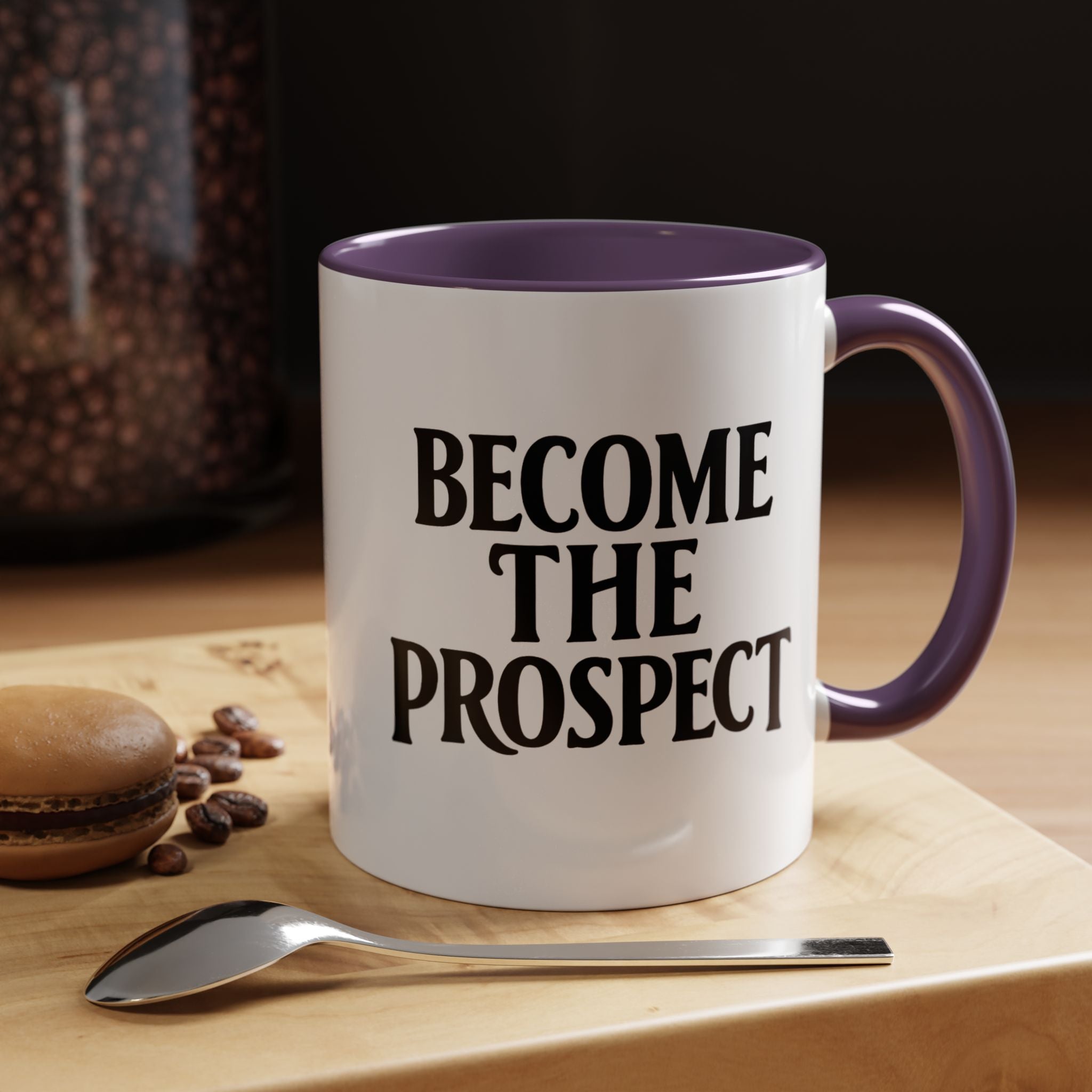 Become The Prospect Motivational Mug | Minimalist Success Coffee Cup | Inspiring Gift for Entrepreneurs & Daily Motivation (11 oz, 15 oz)