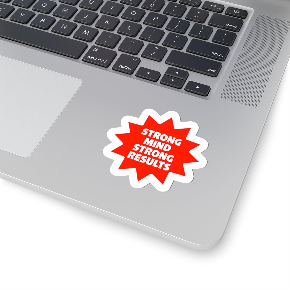 Strong Mind Strong Results Premium Kiss-Cut Sticker - Bold Red Starburst Design