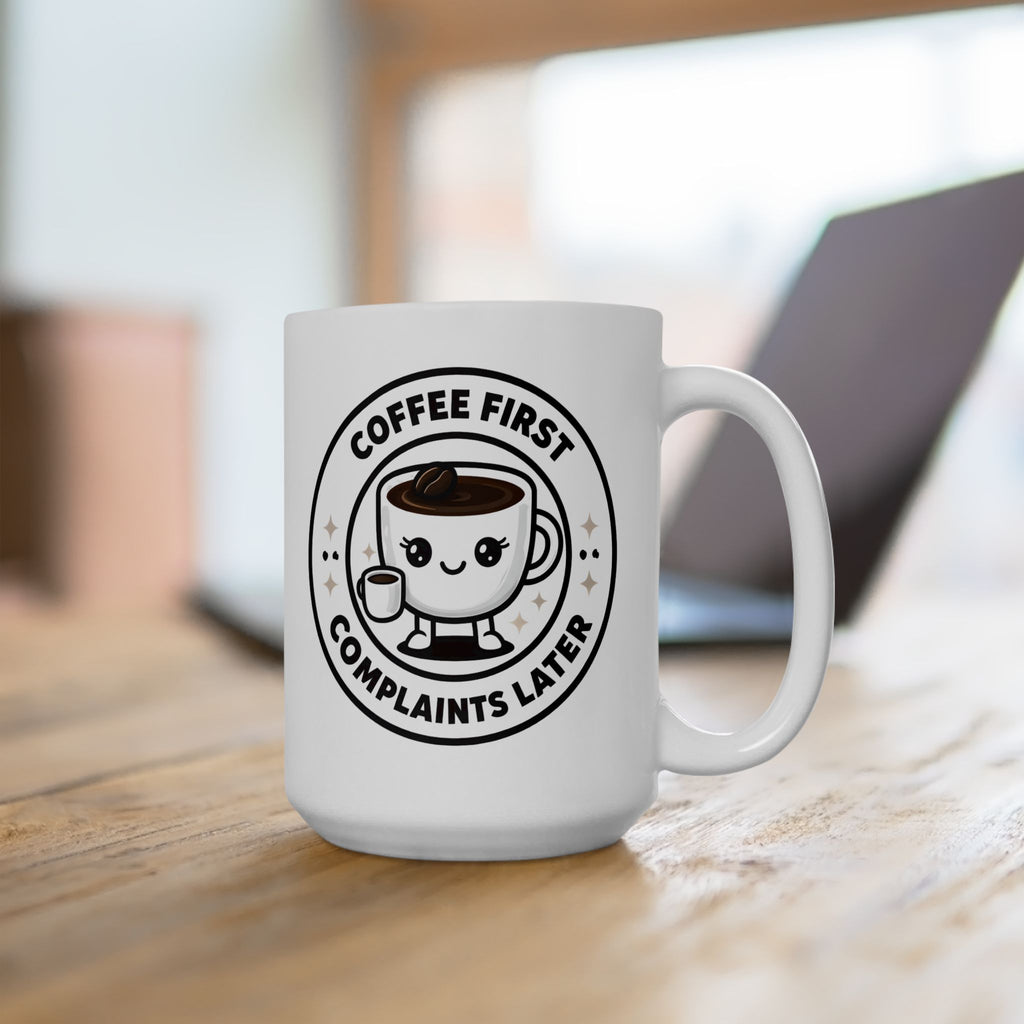 Coffee First, Complaints Later Mug | Funny Coffee Lover Gift, Cute Kawaii Coffee Cup Design, Morning Motivation Mug, Office Humor Cup