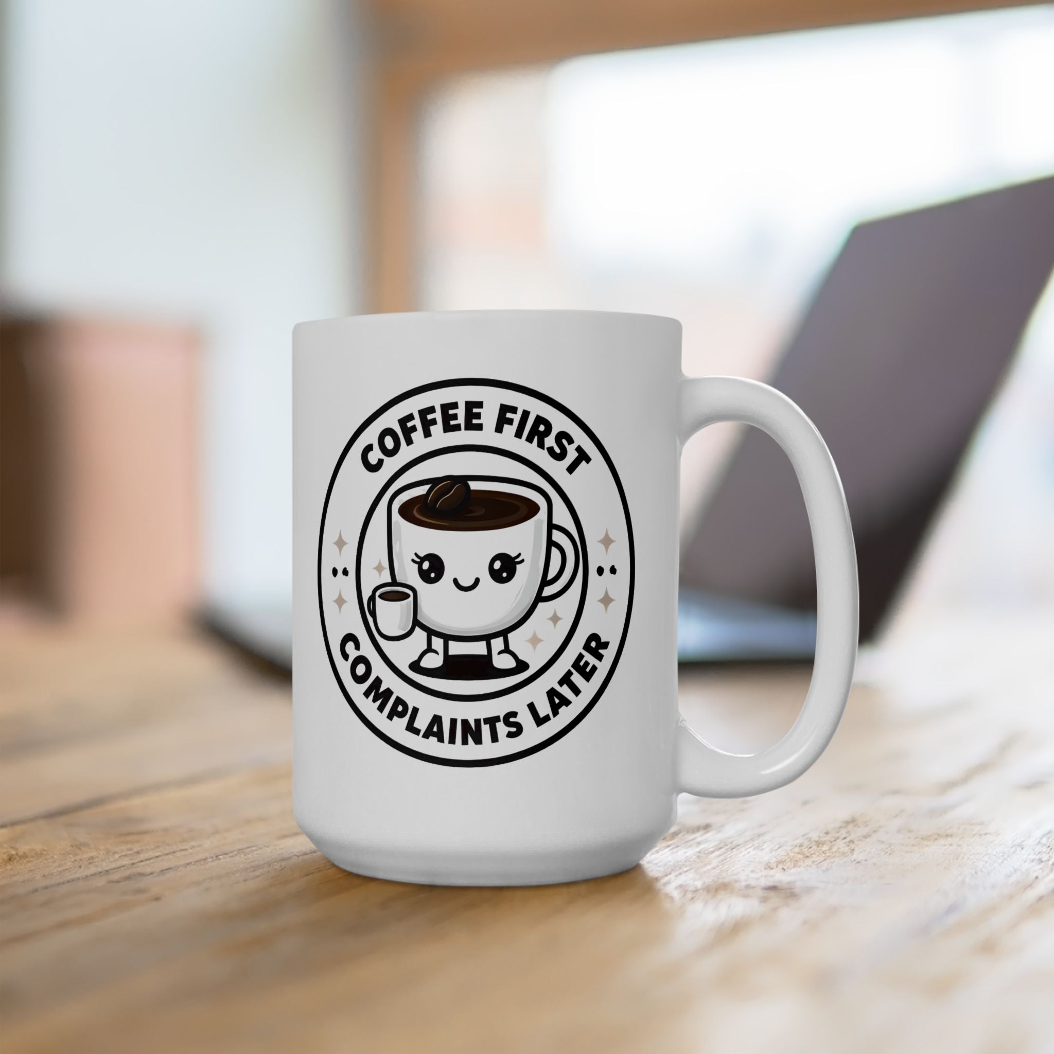 Coffee First, Complaints Later Mug | Funny Coffee Lover Gift, Cute Kawaii Coffee Cup Design, Morning Motivation Mug, Office Humor Cup