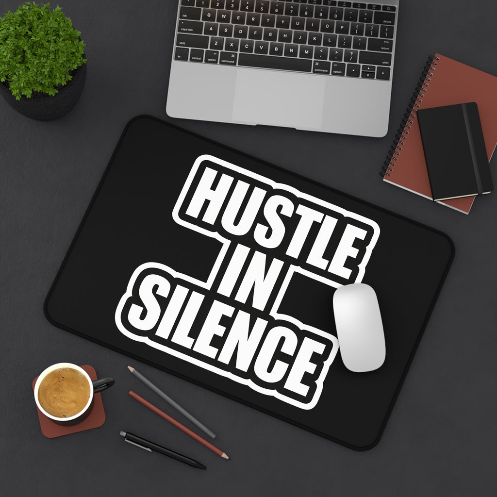 Hustle in Silence Desk Mat – Motivational Office Desk Pad – Entrepreneur Workspace Mouse Pad – Gaming Desk Mat – Productivity Desk Setup