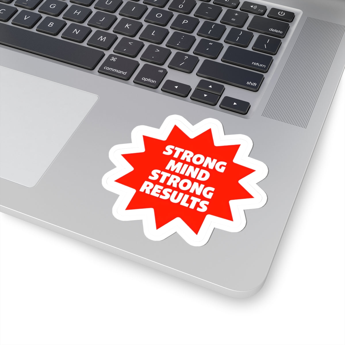 Strong Mind Strong Results Premium Kiss-Cut Sticker - Bold Red Starburst Design
