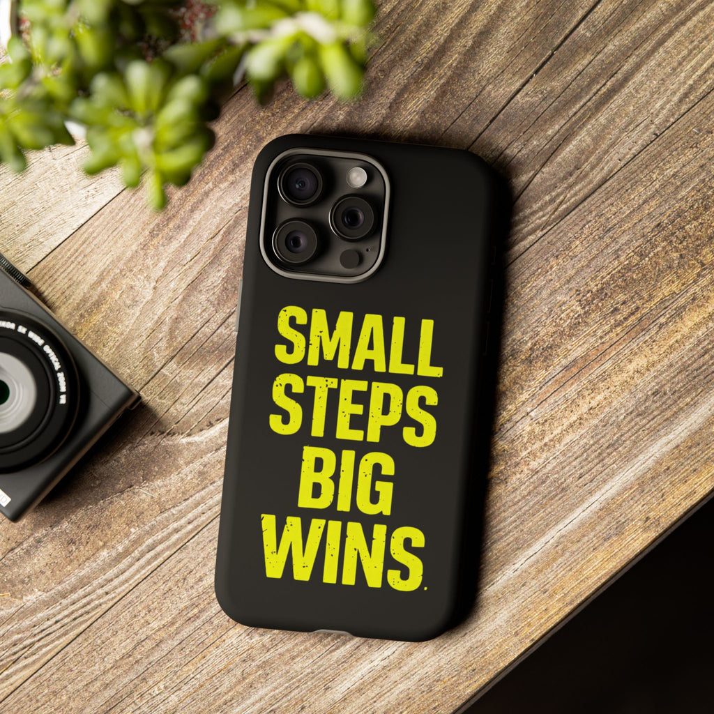 Small Steps Big Wins Motivational Phone Case, Inspirational Quote iPhone Case, Tough Samsung Galaxy Case, Minimalist Black Success Cover