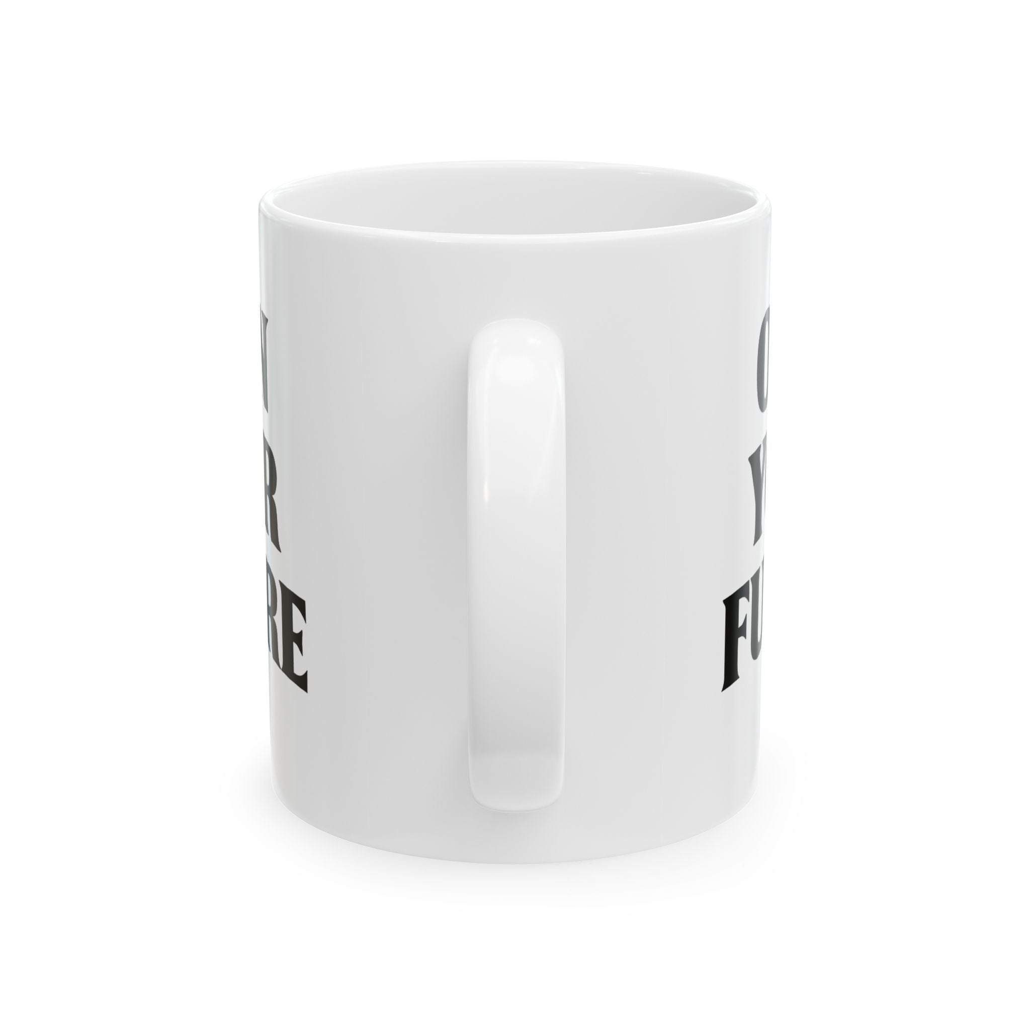 Own Your Future Motivational Mug - 11oz White Ceramic Coffee Cup - Inspirational Gift for Entrepreneurs, Students & Goal Setters