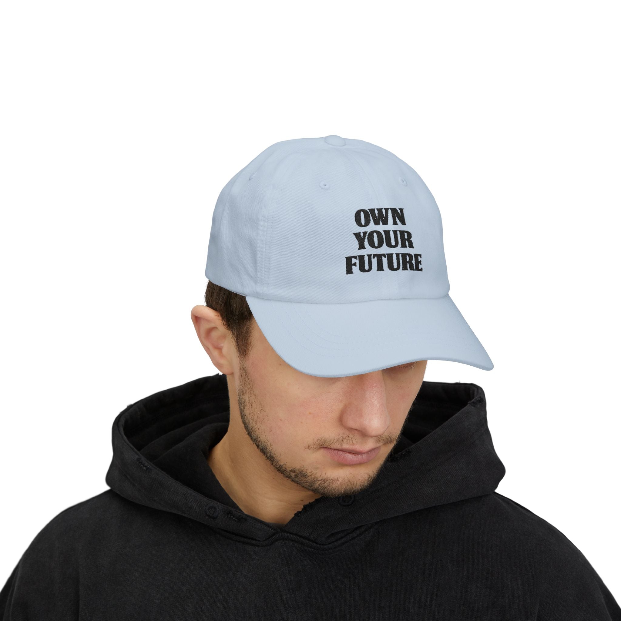 Own Your Future Dad Hat - Motivational Embroidered Cap, Minimalist Streetwear, Adjustable Cotton Baseball Hat