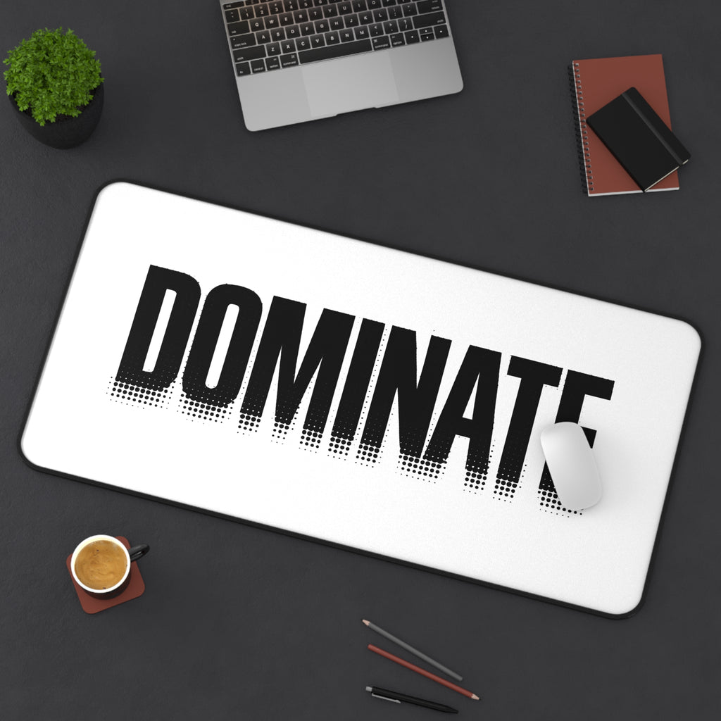 Dominate Desk Mat – Customizable Motivational Work & Gaming Mat