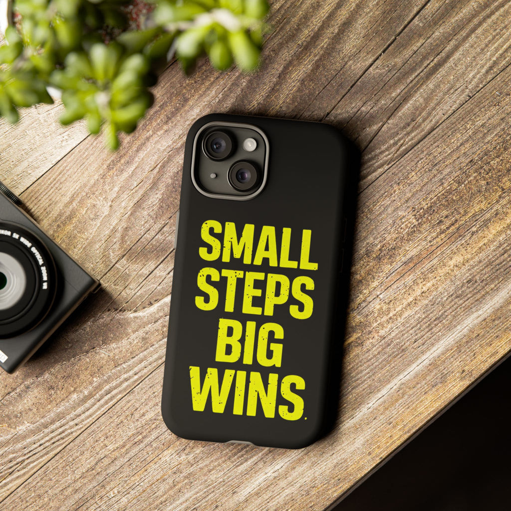 Small Steps Big Wins Motivational Phone Case, Inspirational Quote iPhone Case, Tough Samsung Galaxy Case, Minimalist Black Success Cover