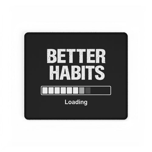 Better Habits Loading Desk Mat | Motivational Mouse Pad, Productivity Desk Setup, Gamer Desk Mat, Self Improvement Workspace Mat, Aesthetic Desk Accessory