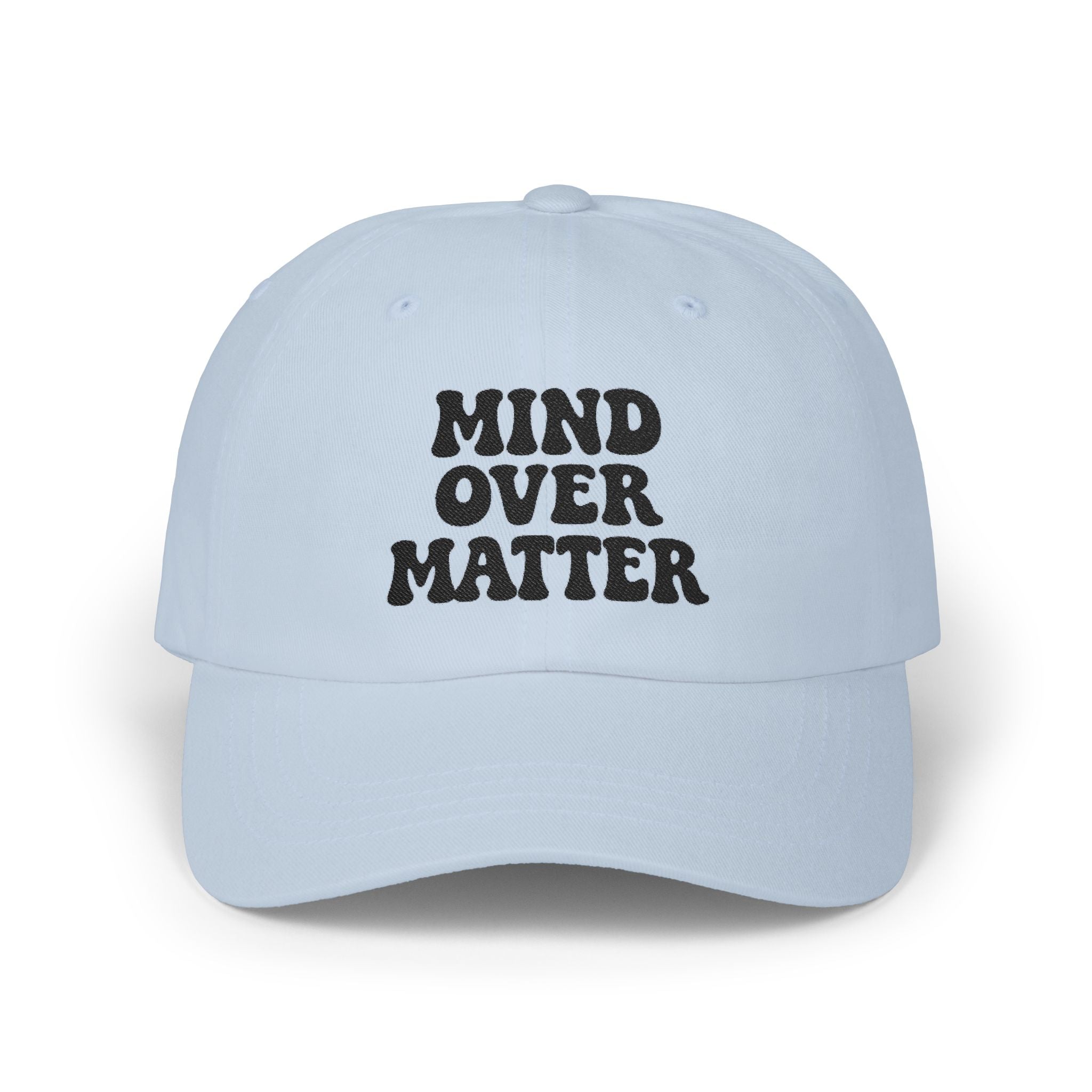 Mind Over Matter Dad Hat | Motivational Embroidered Cap, Minimalist Aesthetic Hat, Adjustable Cotton Baseball Cap, Gym & Lifestyle Gift
