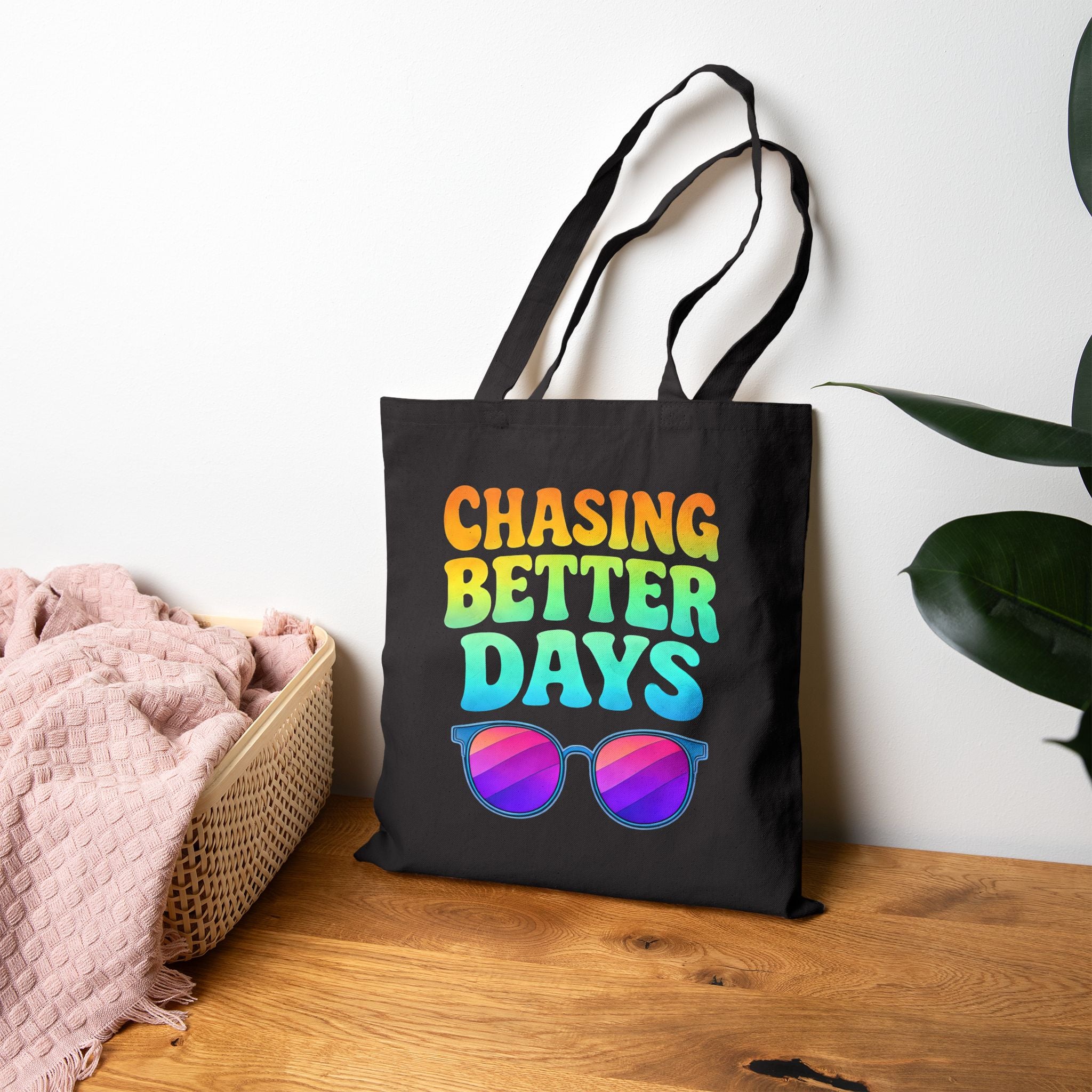 Chasing Better Days Tote Bag | Motivational Aesthetic Tote | Positive Mindset Bag | Trendy Inspirational Canvas Tote | Self Growth Gift