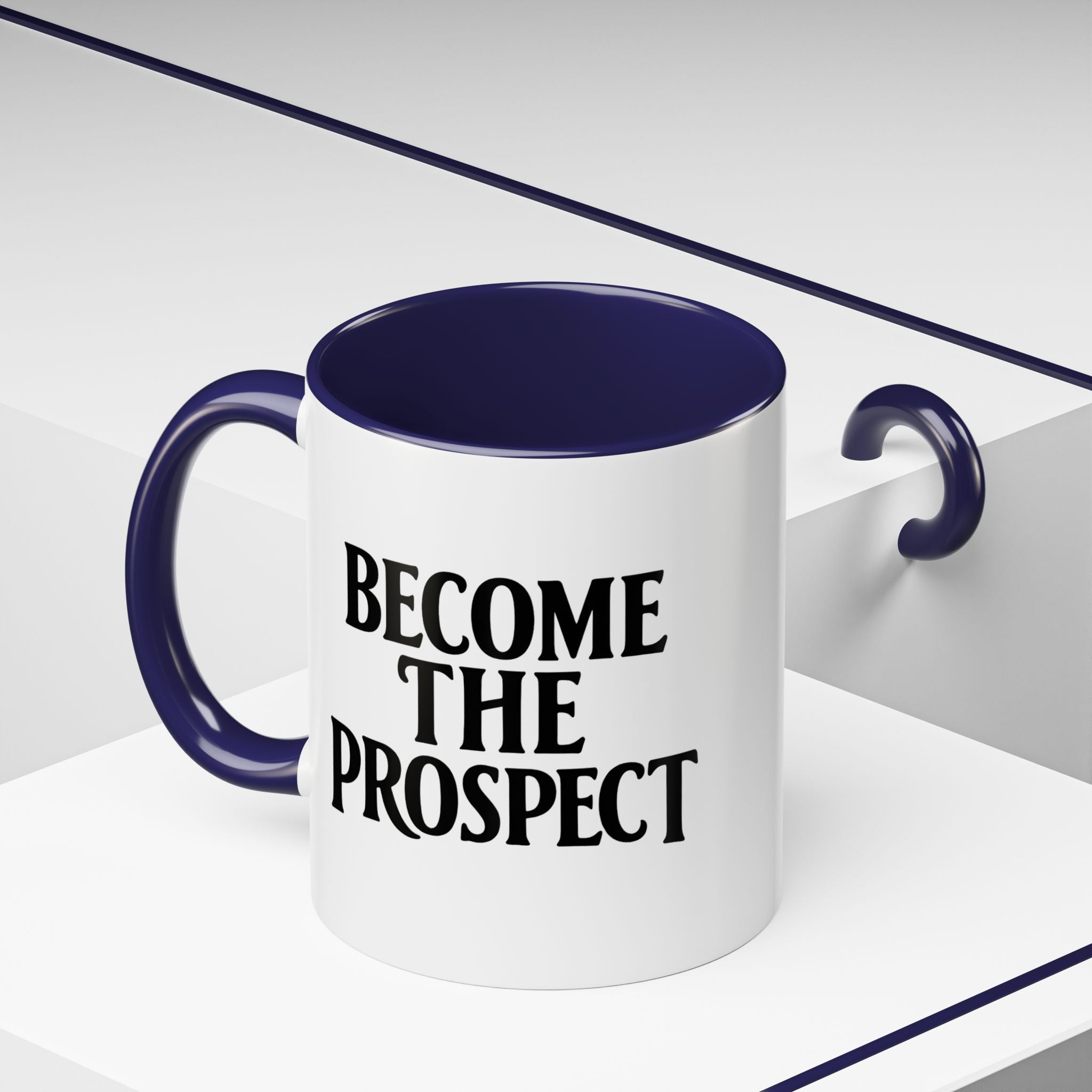 Become The Prospect Motivational Mug | Minimalist Success Coffee Cup | Inspiring Gift for Entrepreneurs & Daily Motivation (11 oz, 15 oz)