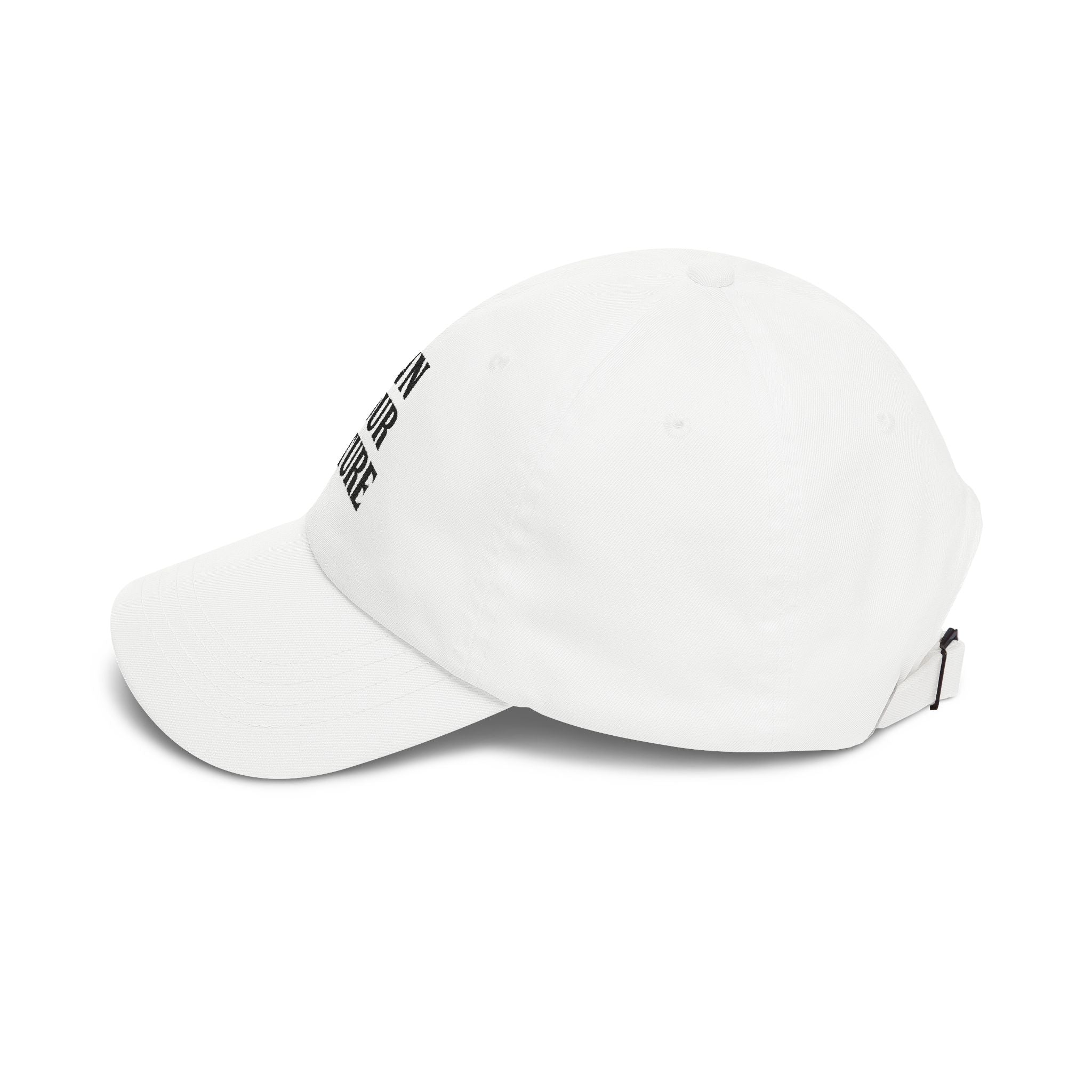Own Your Future Dad Hat - Motivational Embroidered Cap, Minimalist Streetwear, Adjustable Cotton Baseball Hat