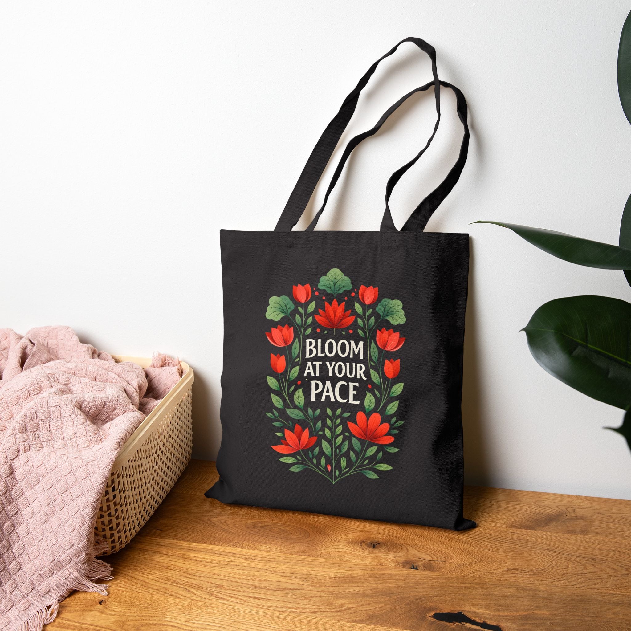 Bloom At Your Pace Tote Bag - Floral Aesthetic Canvas Tote, Motivational Growth Quote Bag, Cute Everyday Eco-Friendly Shopper