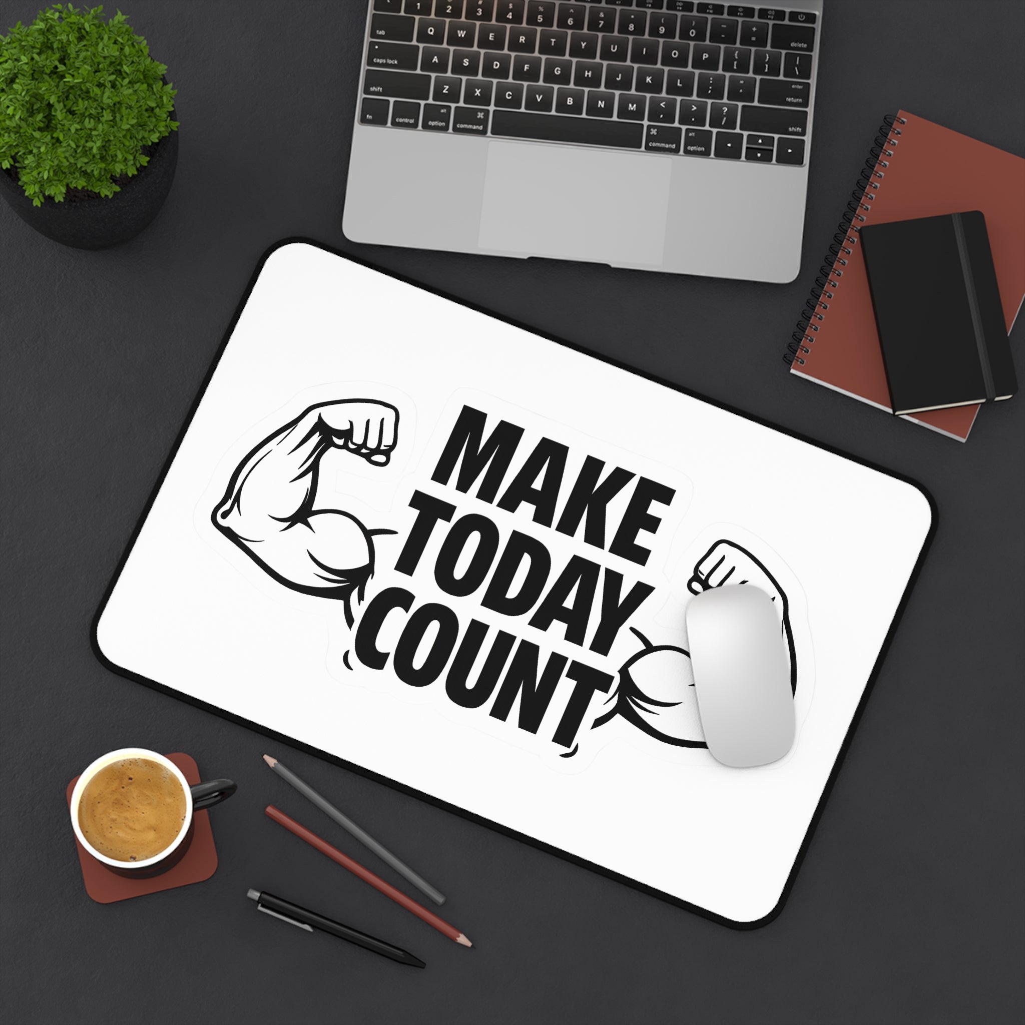 Make Today Count Motivational Desk Mat - Gym Lover Aesthetic Mousepad - Large Neoprene Office Decor