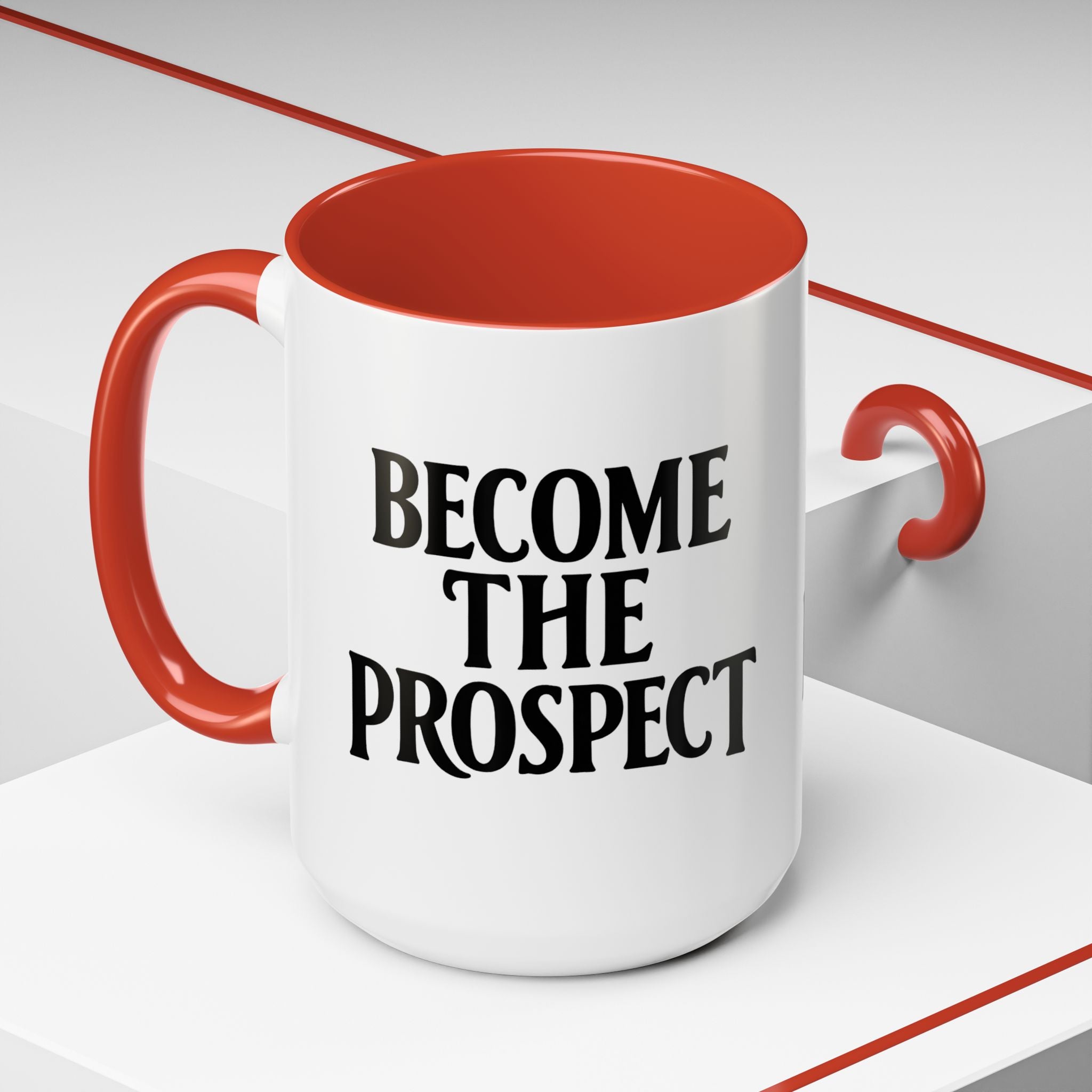 Become The Prospect Motivational Mug | Minimalist Success Coffee Cup | Inspiring Gift for Entrepreneurs & Daily Motivation (11 oz, 15 oz)