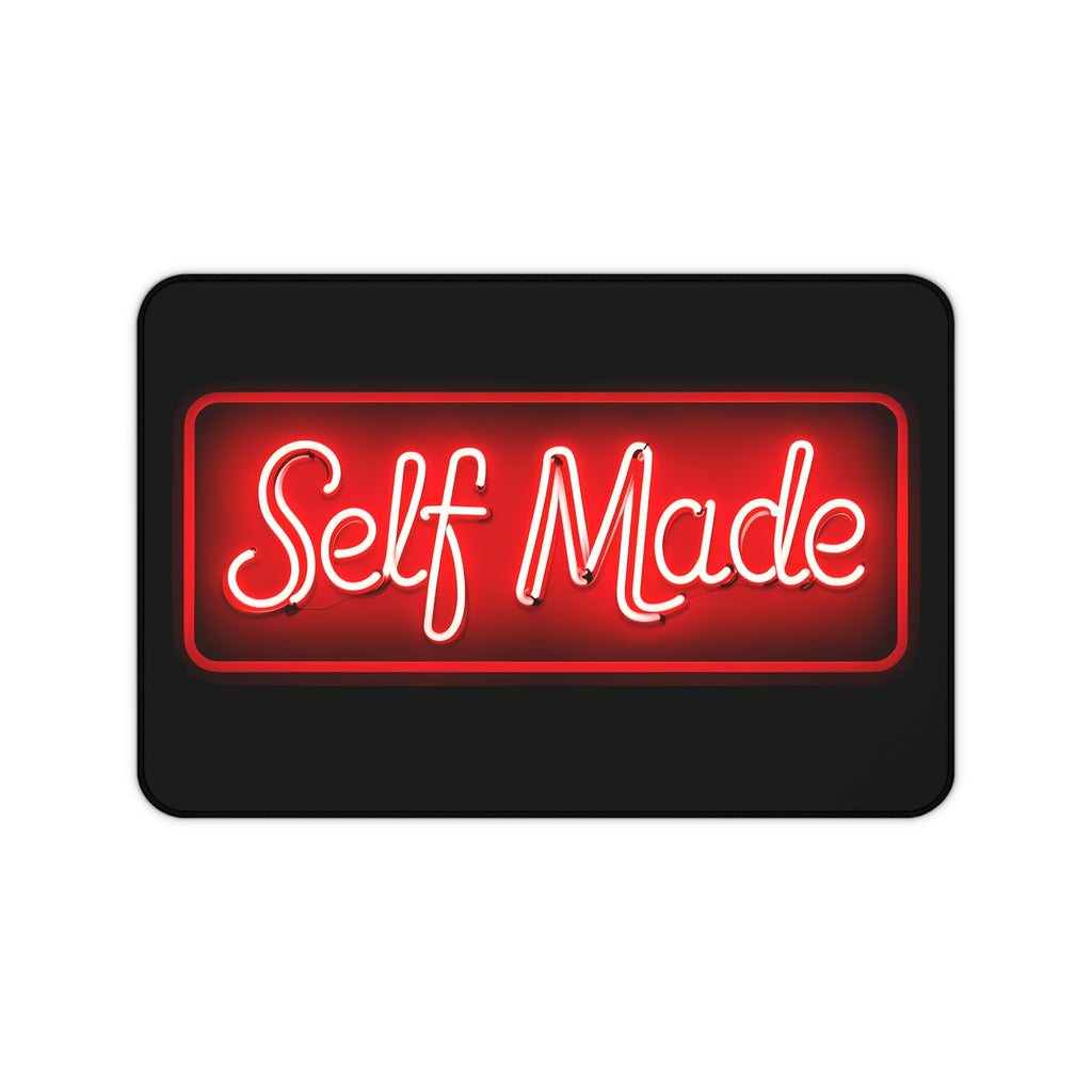 Self Made Desk Mat – Motivational Desk Pad – Entrepreneur Desk Setup – Gaming Mouse Pad – Hustle Mindset Office Desk Mat – Workspace Motivation