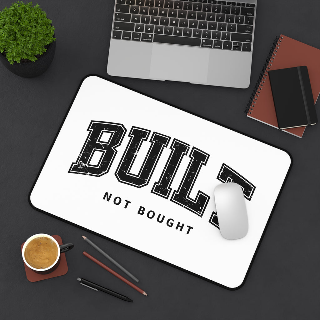 Built Not Bought Desk Mat – Motivational Gym Mouse Pad | Aesthetic Workspace & Gaming Setup Mat