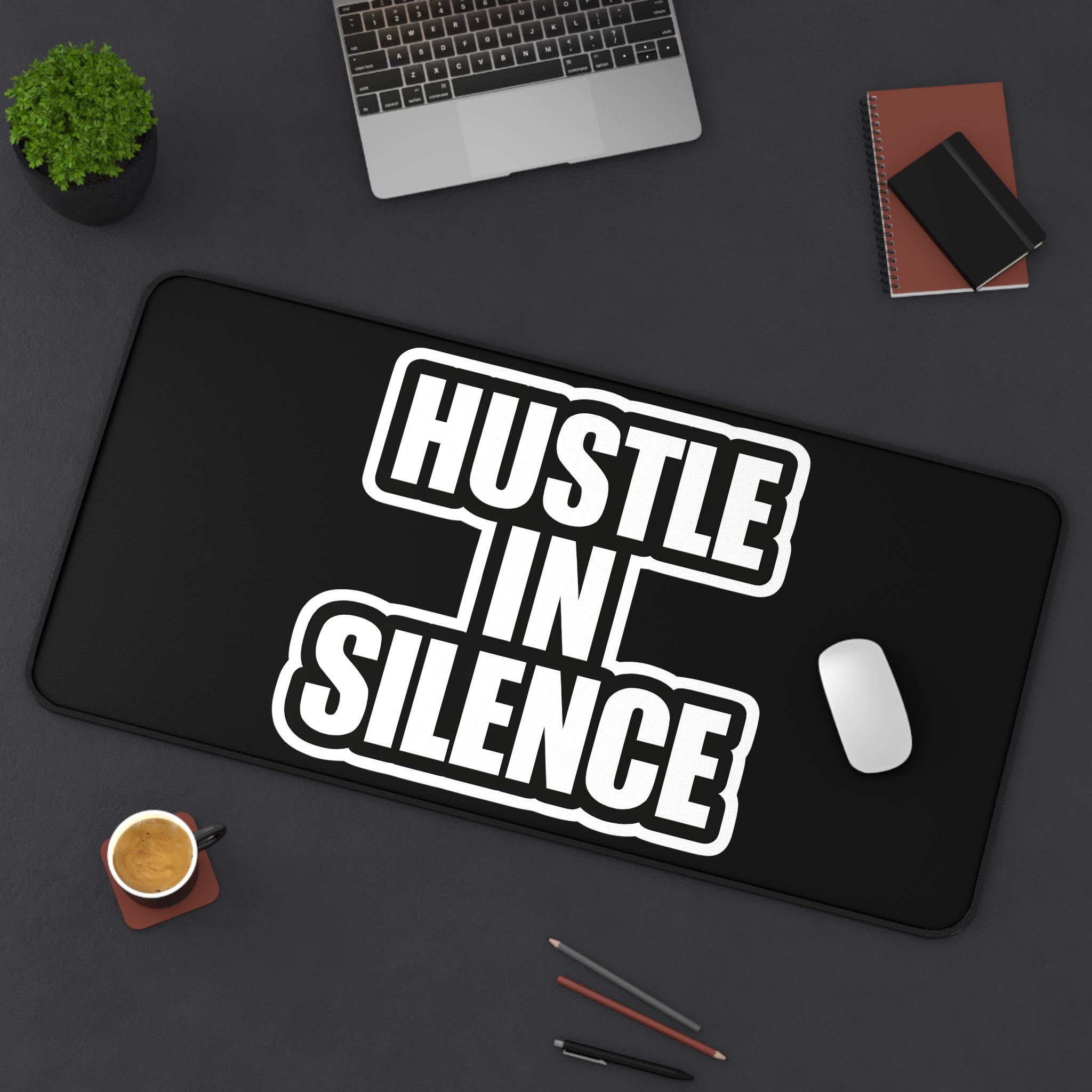 Hustle in Silence Desk Mat – Motivational Office Desk Pad – Entrepreneur Workspace Mouse Pad – Gaming Desk Mat – Productivity Desk Setup