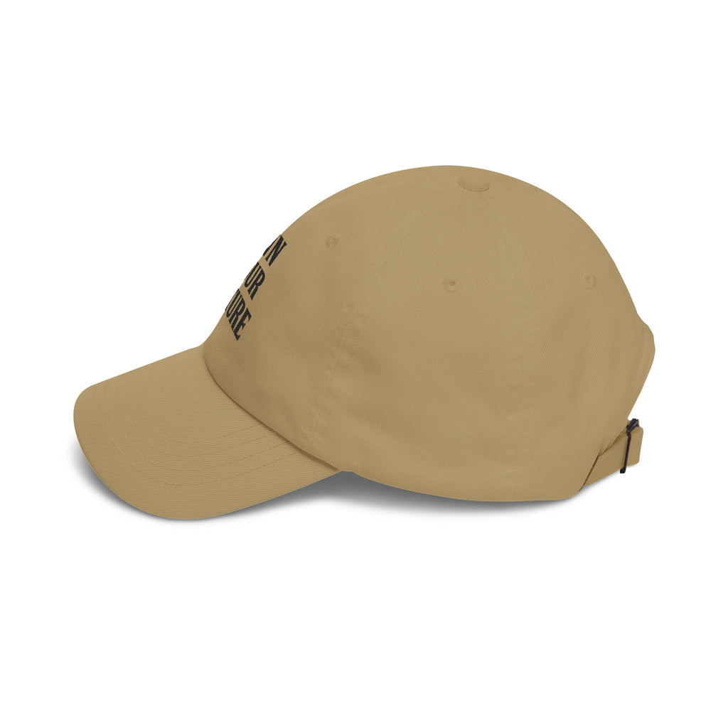 Own Your Future Dad Hat - Motivational Embroidered Cap, Minimalist Streetwear, Adjustable Cotton Baseball Hat