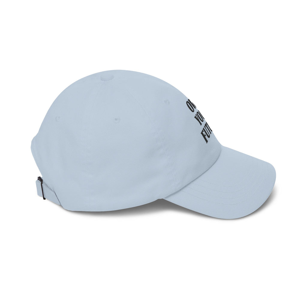 Own Your Future Dad Hat - Motivational Embroidered Cap, Minimalist Streetwear, Adjustable Cotton Baseball Hat
