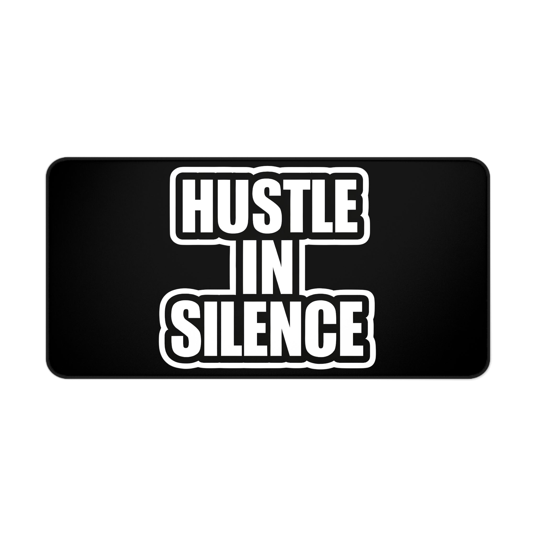 Hustle in Silence Desk Mat – Motivational Office Desk Pad – Entrepreneur Workspace Mouse Pad – Gaming Desk Mat – Productivity Desk Setup