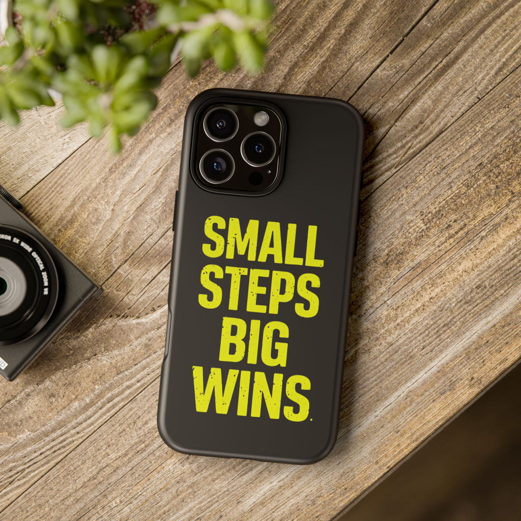 Small Steps Big Wins Motivational Phone Case, Inspirational Quote iPhone Case, Tough Samsung Galaxy Case, Minimalist Black Success Cover