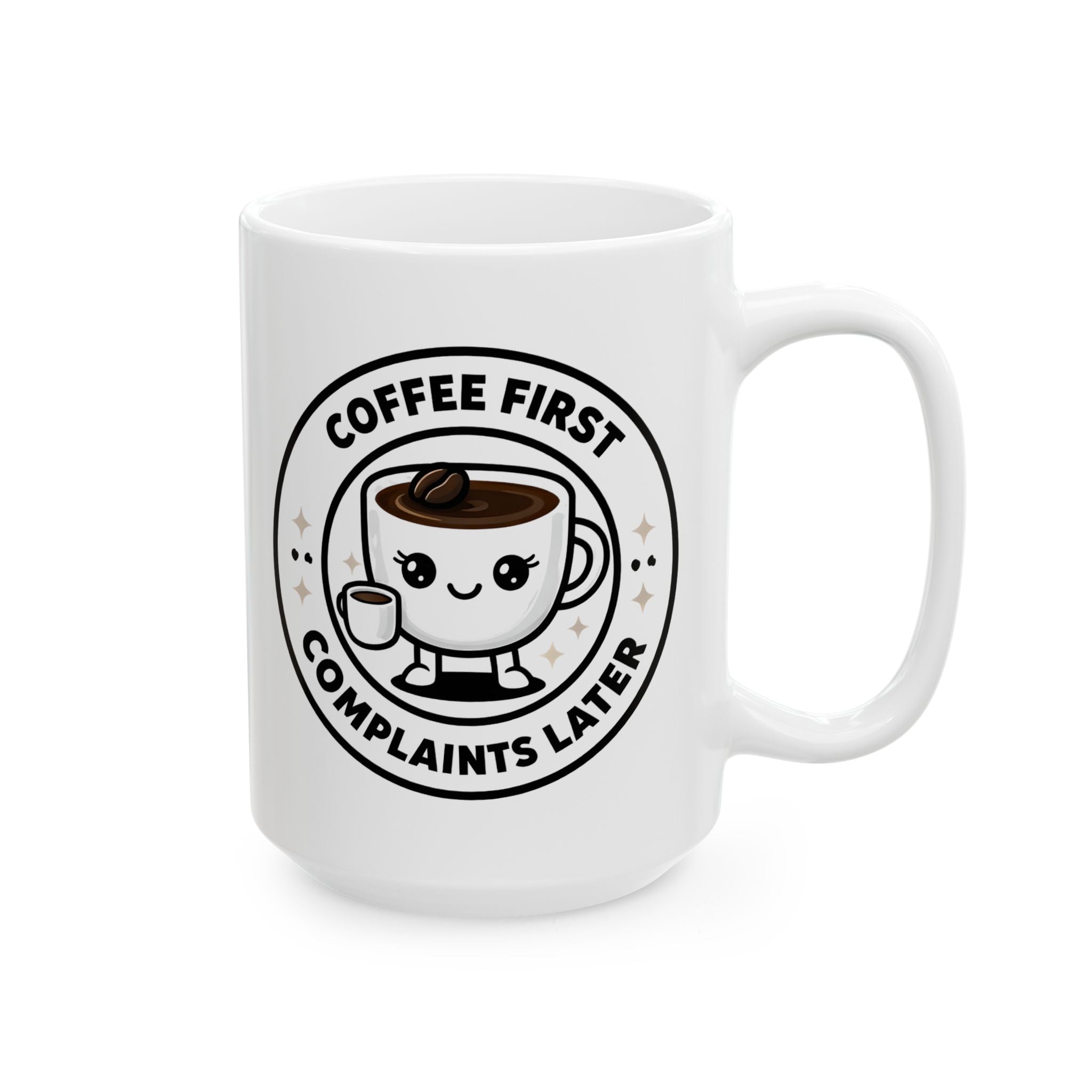 Coffee First, Complaints Later Mug | Funny Coffee Lover Gift, Cute Kawaii Coffee Cup Design, Morning Motivation Mug, Office Humor Cup